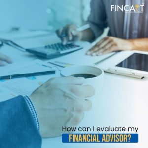 Read more about the article How Do I Evaluate a Financial Advisor?