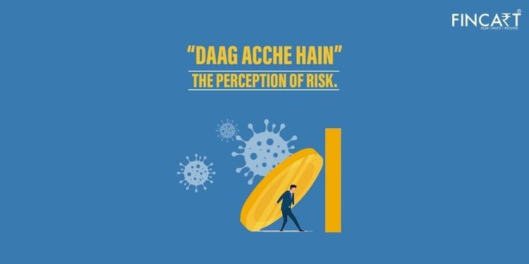 You are currently viewing “Daag Acche Hain” – The Perception of Risk