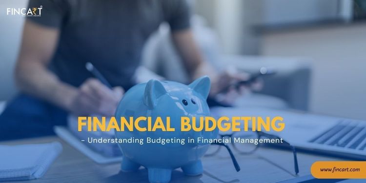 You are currently viewing What is Budgeting in Financial Management? A Complete Guide