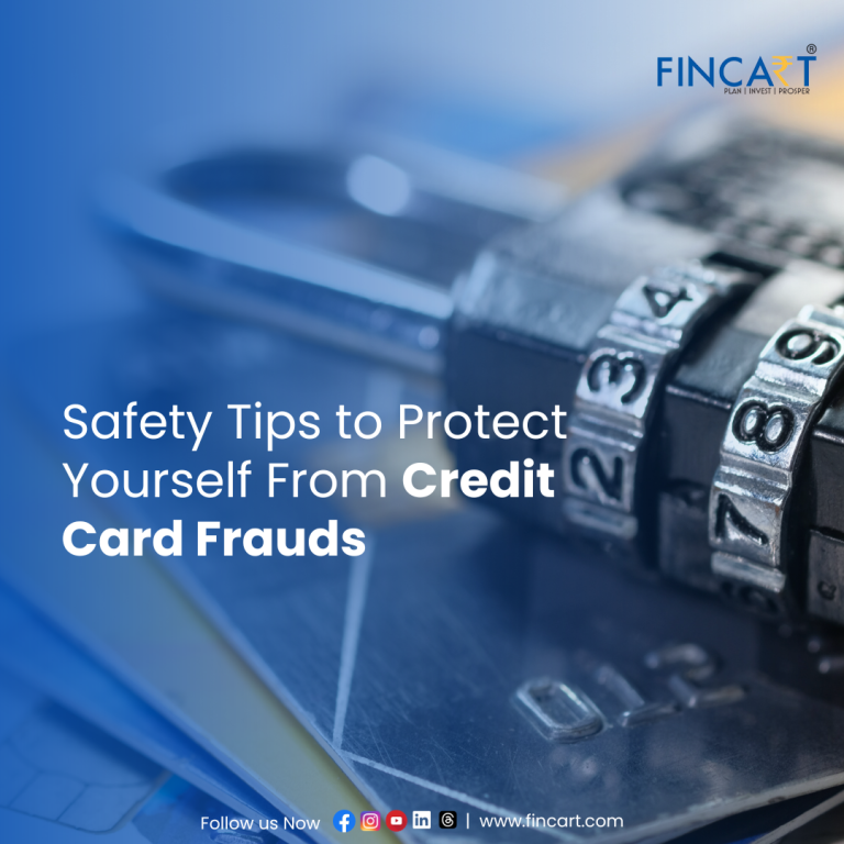 Safety Tips to Protect Yourself From Credit Card Frauds