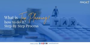 Read more about the article What is Tax Planning – Types, Objectives & Process