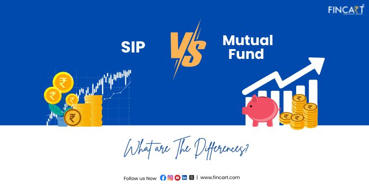 You are currently viewing Difference Between SIP and Mutual Fund