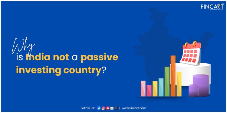 You are currently viewing Why is India not a passive investing country?