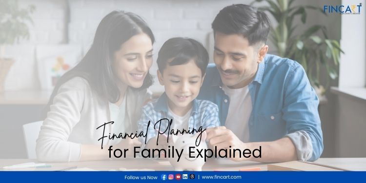 Read more about the article Financial Planning for Family Explained