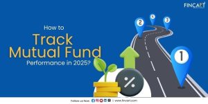 Read more about the article How to Track Mutual Fund Performance in 2025?