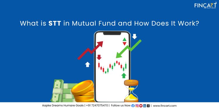 You are currently viewing What is STT in Mutual Fund and How Does It Work?