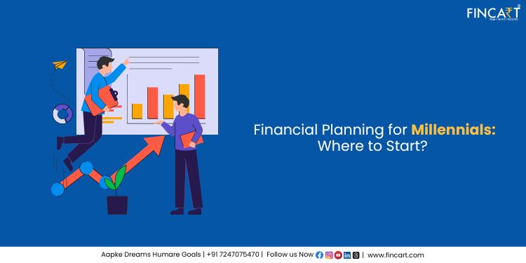 You are currently viewing Financial Planning for Millennials: Where to Start?