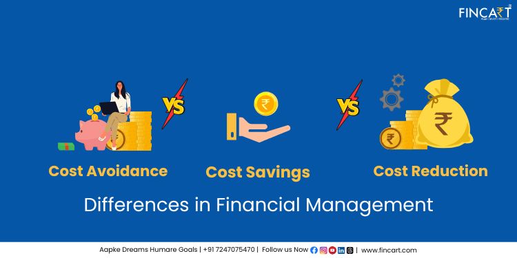 You are currently viewing Cost Avoidance VS Cost Savings VS Cost Reduction – Differences in Financial Management