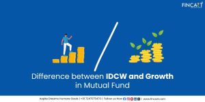 Read more about the article Difference between IDCW and Growth in Mutual Fund