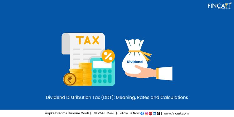 You are currently viewing Dividend Distribution Tax (DDT): Meaning, Rates and Calculations