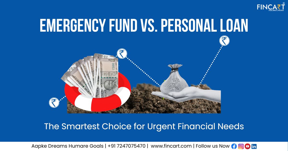 You are currently viewing Emergency Fund vs. Personal Loan: The Smartest Choice for Urgent Financial Needs