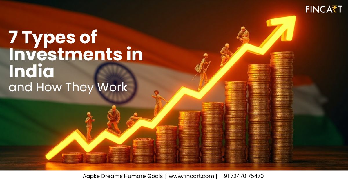 Read more about the article 7 Types of Investments in India and How They Work
