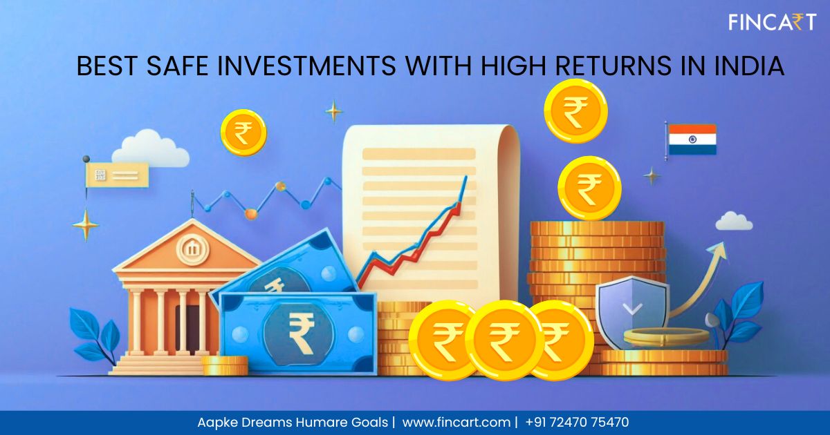You are currently viewing Best Safe Investments with High Returns in India