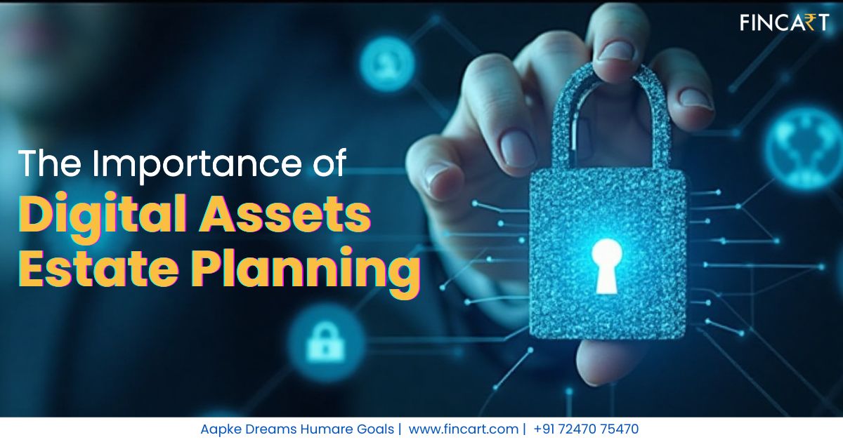 You are currently viewing The Importance of Digital Assets Estate Planning