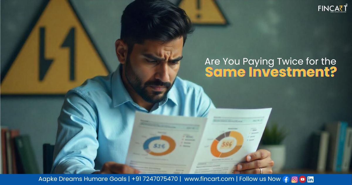You are currently viewing Are You Paying Twice for the Same Investment?