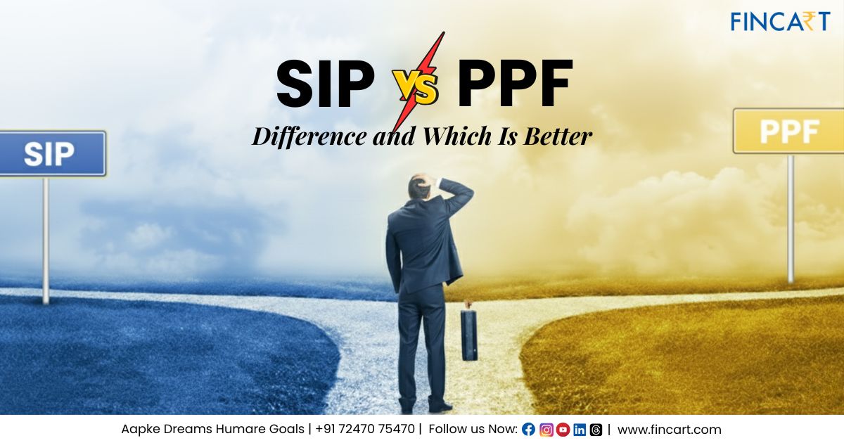 You are currently viewing SIP vs PPF – Difference and Which Is Better