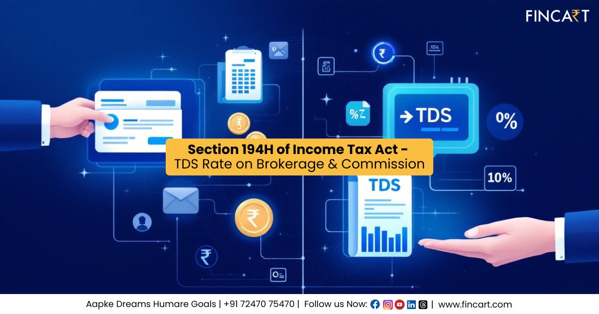 You are currently viewing Section 194H of Income Tax Act – TDS Rate on Brokerage & Commission