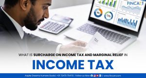 Read more about the article What is Surcharge on Income Tax and Marginal relief in Income Tax