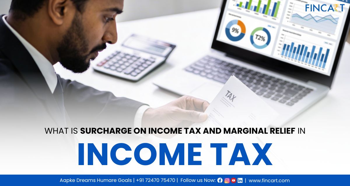 You are currently viewing What is Surcharge on Income Tax and Marginal relief in Income Tax