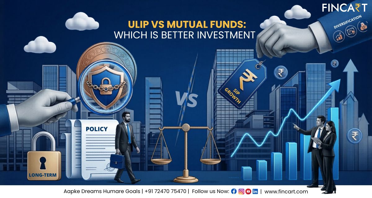 You are currently viewing ULIP vs Mutual Funds: Which is Better Investment?